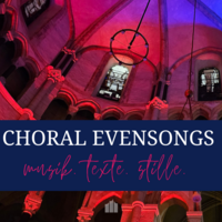 Evensongs im Limburger Dom