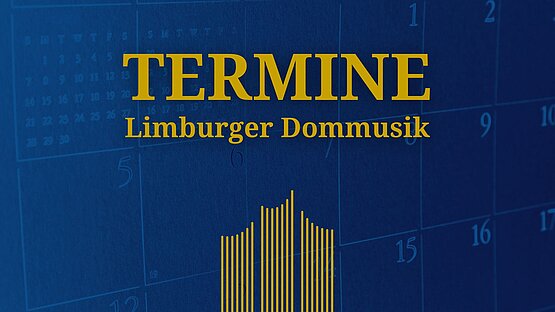 Kalender der Limburger Dommusik